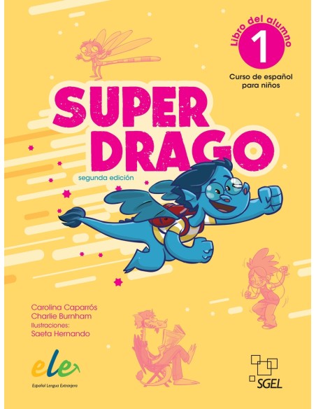 Superdrago 1 libro del alumno 2ª edicion
